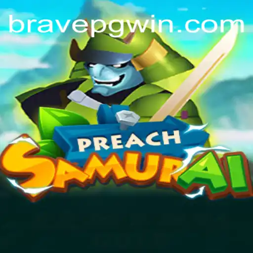 PreachSamurai: Descubra as Regras, Desafios e Aventuras do BRAVE PG